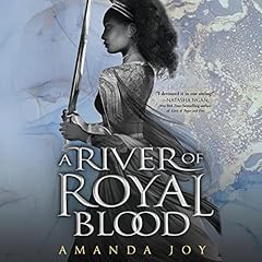 A River of Royal Blood Audiobook By Amanda Joy cover art