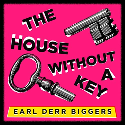 The House Without a Key Audiobook By Earl Derr Biggers cover art