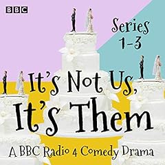 It’s Not Us, It’s Them: Series 1-3 cover art