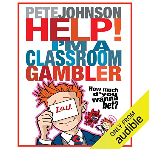 Help, I'm a Classroom Gambler cover art