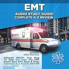 EMT Audio Study Guide! Complete A-Z Review Audiolibro Por Jamie Montoya arte de portada