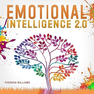 Emotional Intelligence 2.0 Audiobook By Theresa Williams cover art