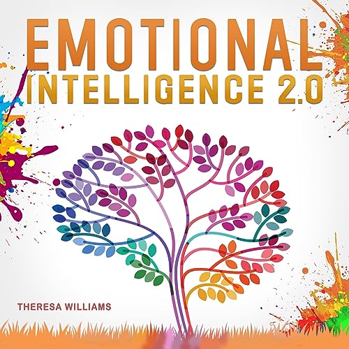 Emotional Intelligence 2.0 Audiobook By Theresa Williams cover art