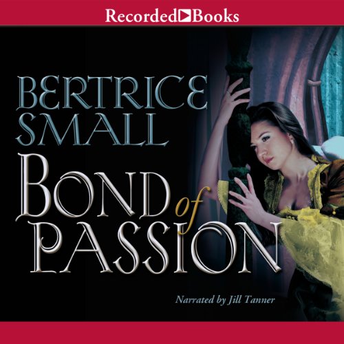 Bond of Passion Audiolibro Por Bertrice Small arte de portada