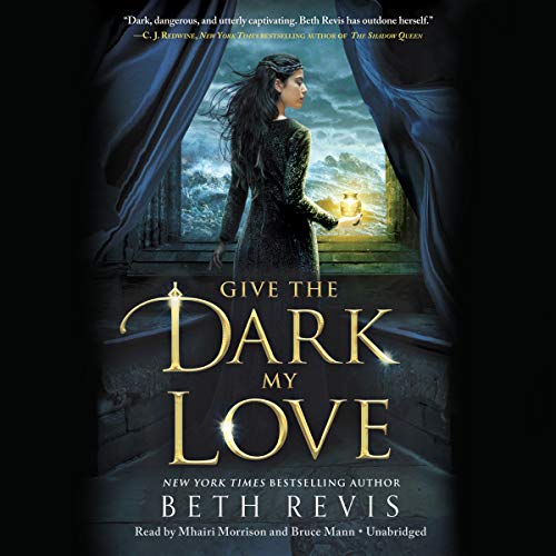 Give the Dark My Love Audiolivro Por Beth Revis capa