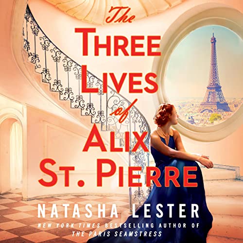 The Three Lives of Alix St. Pierre cover art