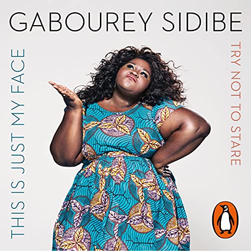 This Is Just My Face Audiolivro Por Gabourey Sidibe capa