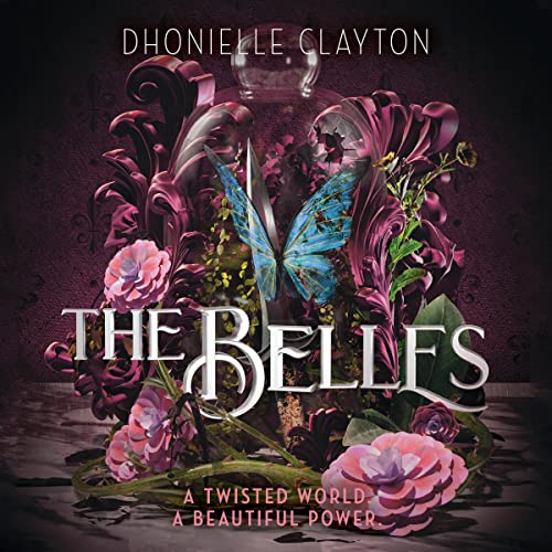 The Belles Audiolibro Por Dhonielle Clayton arte de portada