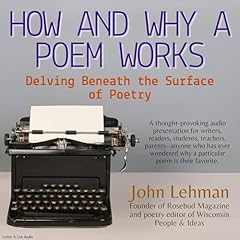 How And Why A Poem Works cover art