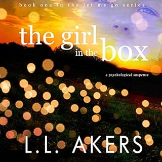 The Girl in the Box Audiobook By Lisa Akers cover art