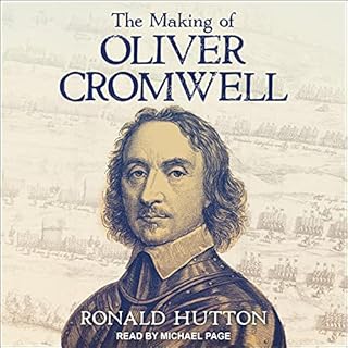 The Making of Oliver Cromwell Audiobook By Ronald Hutton cover art