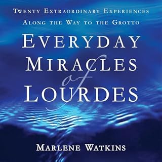 Everyday Miracles of Lourdes Audiolibro Por Marlene Watkins arte de portada