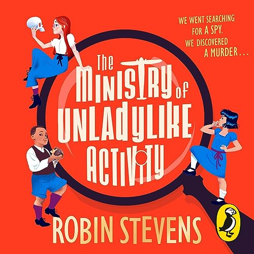 The Ministry of Unladylike Activity Audiolivro Por Robin Stevens capa