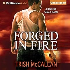 Forged in Fire Audiobook By Trish McCallan cover art