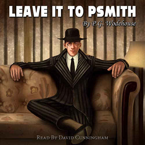 Leave It to Psmith Audiolibro Por P. G. Wodehouse arte de portada