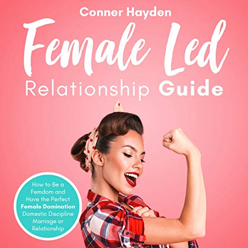 Female Led Relationship Guide Audiolibro Por Conner Hayden arte de portada