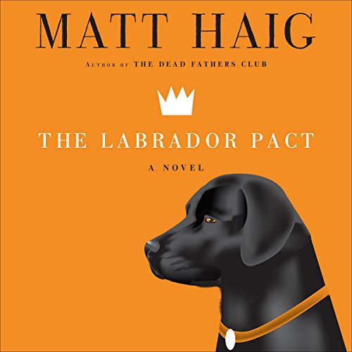 The Labrador Pact Audiobook By Matt Haig cover art