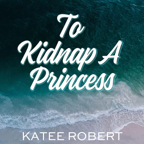 To Kidnap a Princess cover art