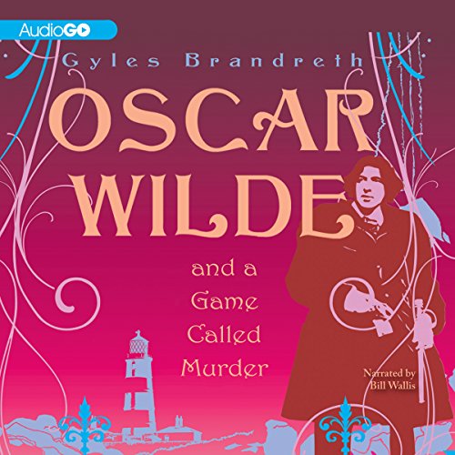 Oscar Wilde and a Game Called Murder cover art