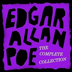 The Edgar Allan Poe Complete Works Collection - Stories, Poems, Novels, and Essays cover art