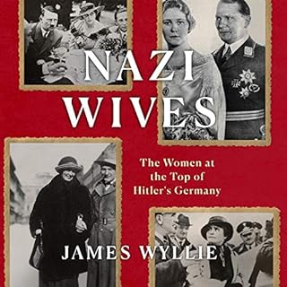 Nazi Wives Audiobook By James Wyllie cover art