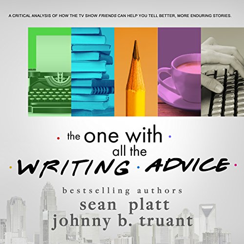 The One With All the Writing Advice cover art