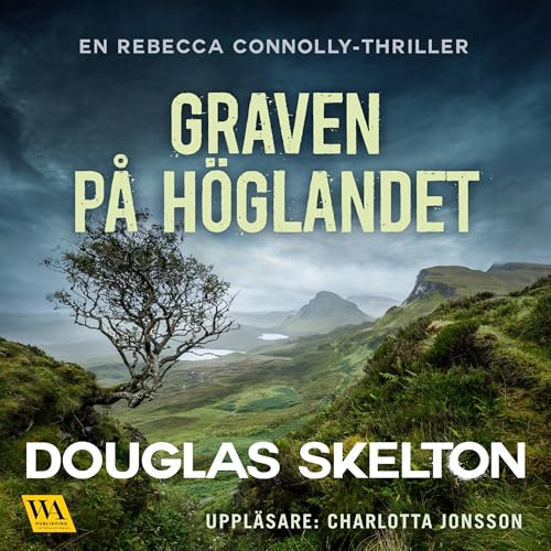 Graven på höglandet Audiolivro Por Douglas Skelton capa