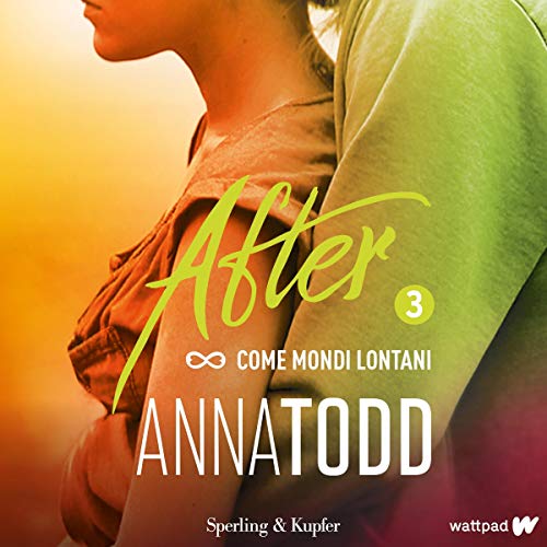 Come mondi lontani Audiolivro Por Anna Todd capa