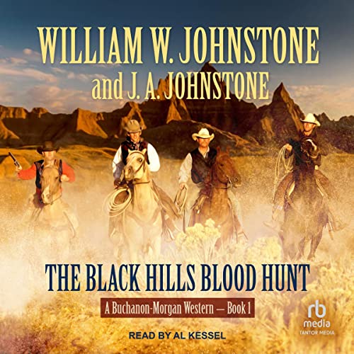 The Black Hills Blood Hunt Audiobook By William W. Johnstone, J. A. Johnstone cover art