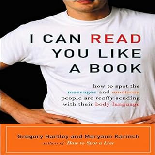 I Can Read You Like a Book Audiobook By Gregory Hartley, Maryann Karinch cover art