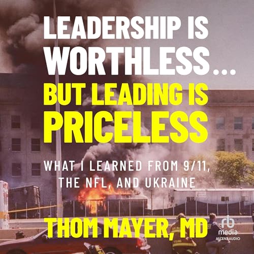 Diseño de la portada del título Leadership Is Worthless...but Leading Is Priceless