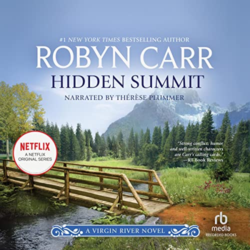 Hidden Summit Audiobook By Robyn Carr cover art