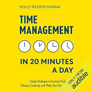 Time Management in 20 Minutes a Day Audiobook By Holly Reisem Hanna cover art