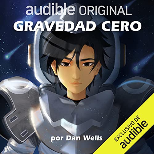 Gravedad Cero [Zero Gravity] Audiolibro Por Dan Wells arte de portada