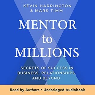 Mentor to Millions Audiobook By Kevin Harrington, Mark Timm cover art