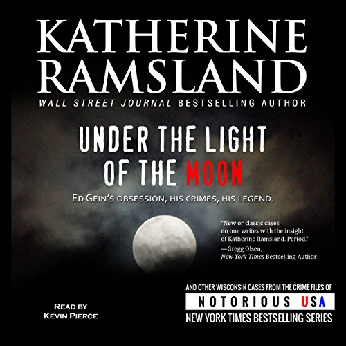 Under the Light of the Moon Audiobook By Katherine Ramsland cover art