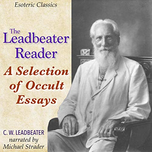 The Leadbeater Reader Audiolibro Por C. W. Leadbeater arte de portada