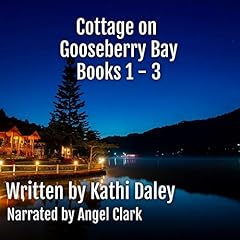 Cottage on Gooseberry Bay Books 1-3 cover art