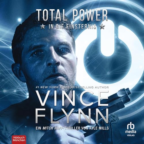 Total Power - In die Finsternis [Total Power - Into the Darkness] Audiolivro Por Vince Flynn capa