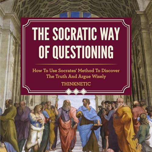 The Socratic Way of Questioning cover art