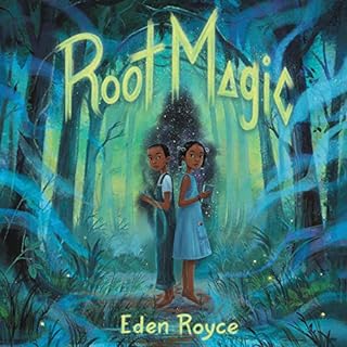 Root Magic Audiolibro Por Eden Royce arte de portada