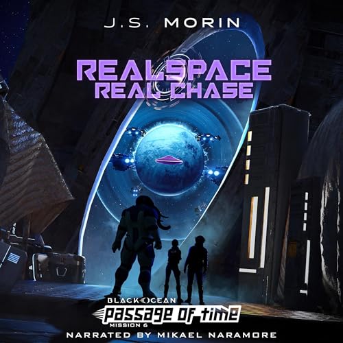 Realspace Real Chase: Mission 6 Audiobook By J.S. Morin cover art