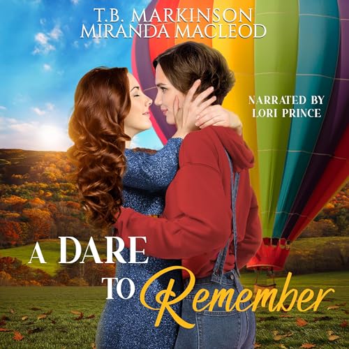 A Dare to Remember Audiobook By T.B. Markinson, Miranda MacLeod cover art