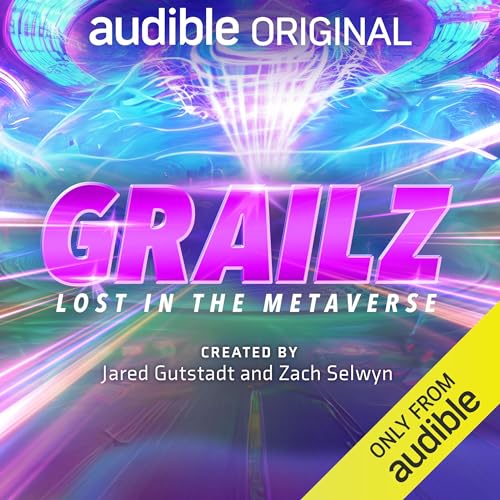 Grailz: Lost in the Metaverse Podcast with Jude Angelini, full cast cover art