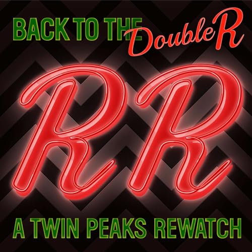 Page de couverture de Back to the Double R: A Twin Peaks Rewatch