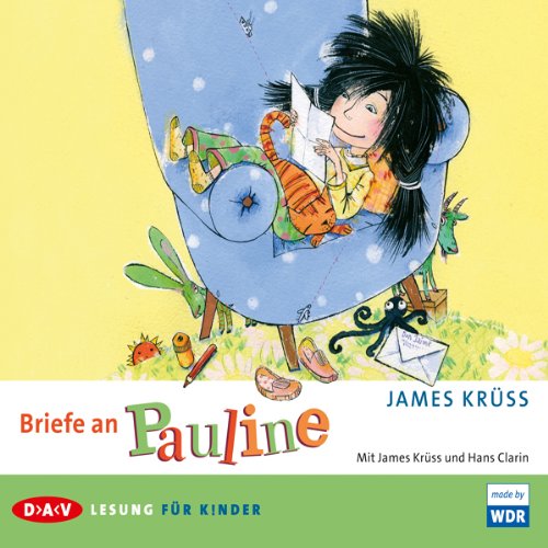 Briefe an Pauline Audiobook By James Krüss cover art