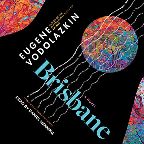 Brisbane Audiolivro Por Eugene Vodolazkin, Marian Schwartz - translator capa