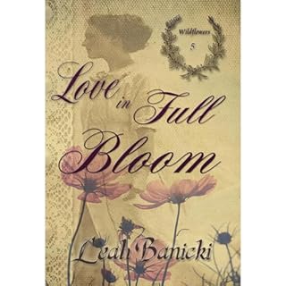 Love In Full Bloom Audiolibro Por Leah Banicki arte de portada