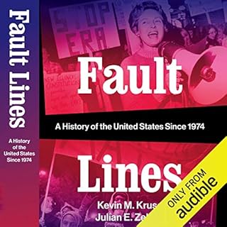 Fault Lines Audiolibro Por Kevin M. Kruse, Julian E. Zelizer arte de portada