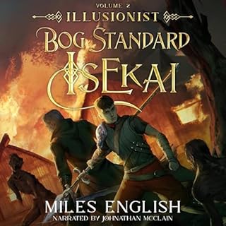 Bog Standard Isekai: Illusionist Audiobook By Miles English cover art